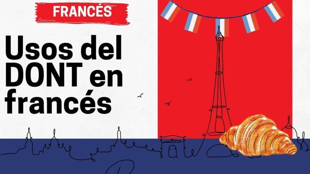 Usos del DONT en francés