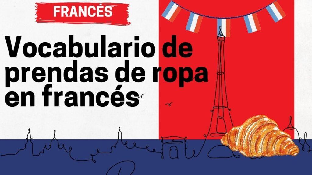 Vocabulario de prendas de ropa en francés
