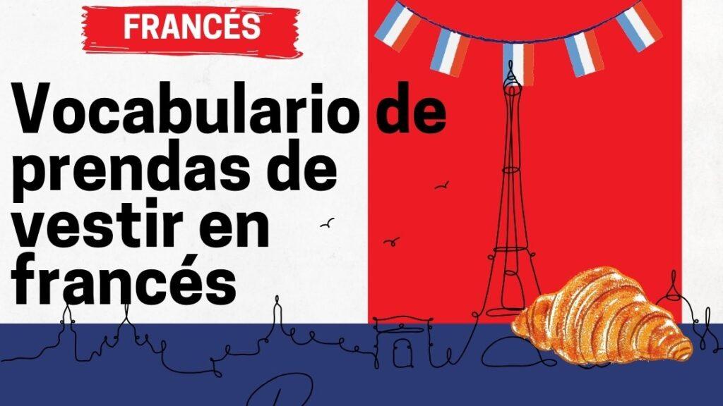 Vocabulario de prendas de vestir en francés