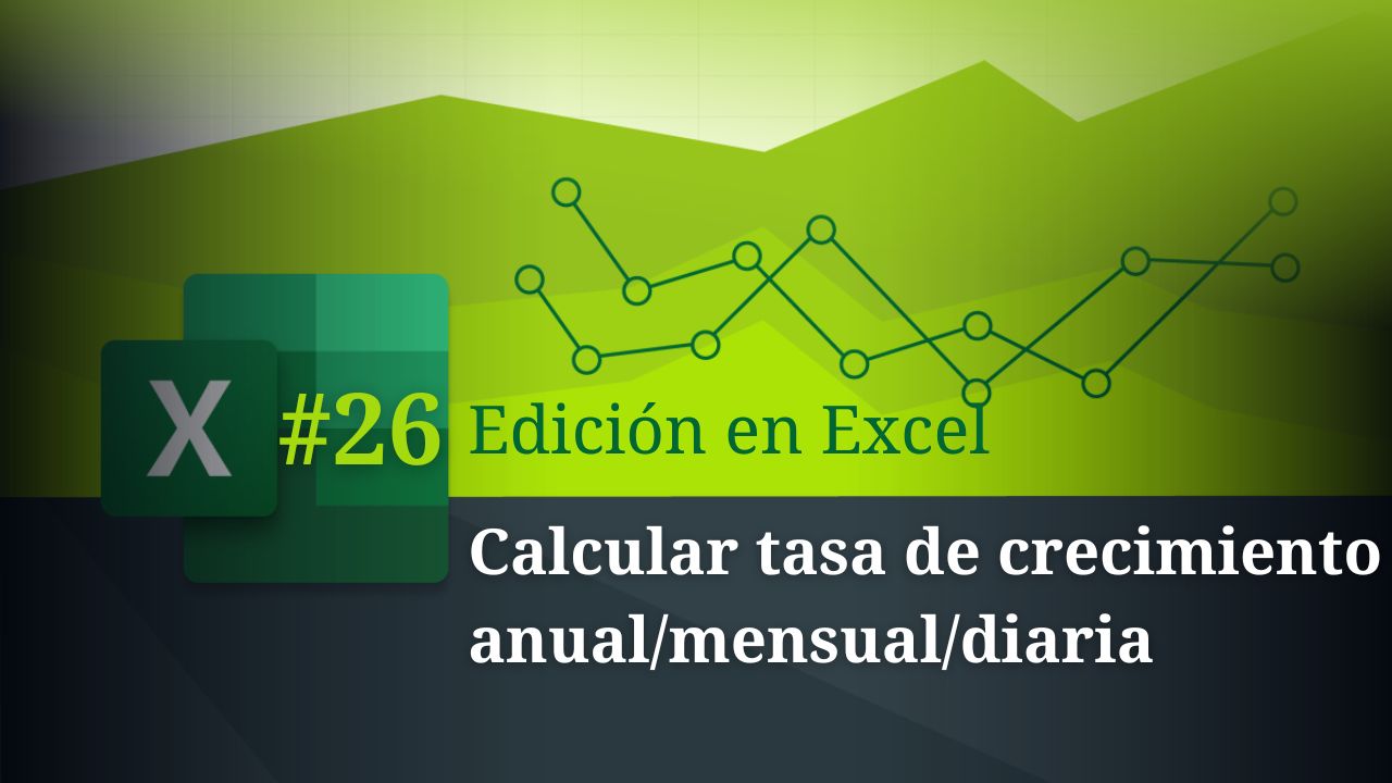 📊 Cómo Calcular La Tasa De Crecimiento Anual/mensual/diaria En Excel ...