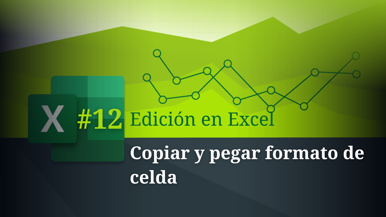 copiar y pegar formato de celda en Excel