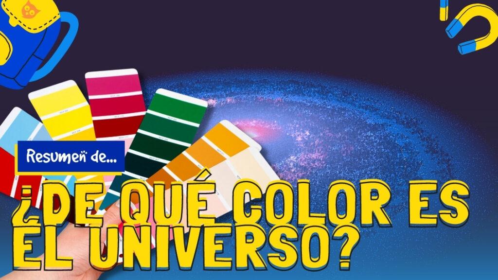 ¿De qué color es el Universo?