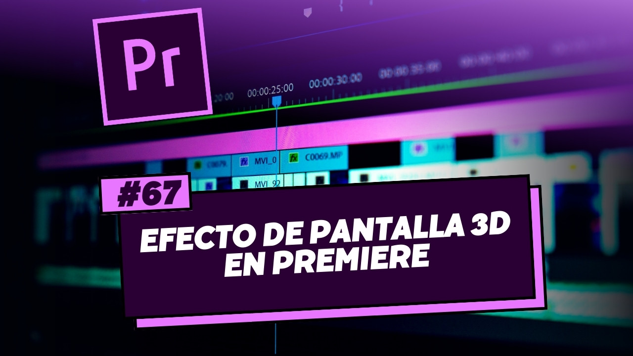 efecto de Pantalla 3D en Premiere