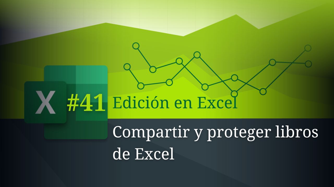 proteger libros excel